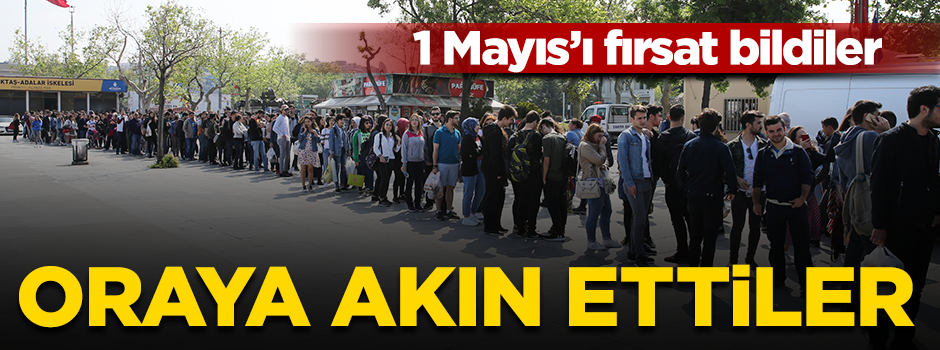 1 Mayıs'ı fırsat bilen İstanbullular, Adalara koştu!