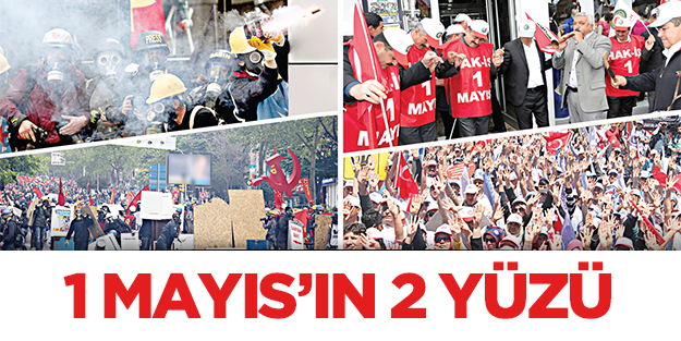 1 MAYIS’IN 2 YÜZÜ