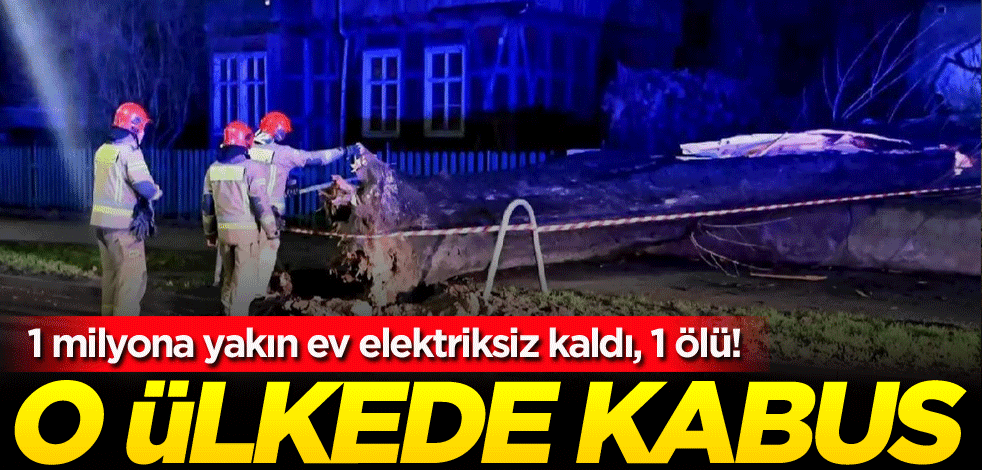 1 milyona yakın ev elektriksiz kaldı, 1 ölü! O ülkede kabus