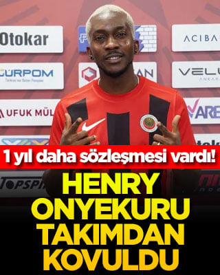 1 yıl daha sözleşmesi vardı! Henry Onyekuru takımdan kovuldu