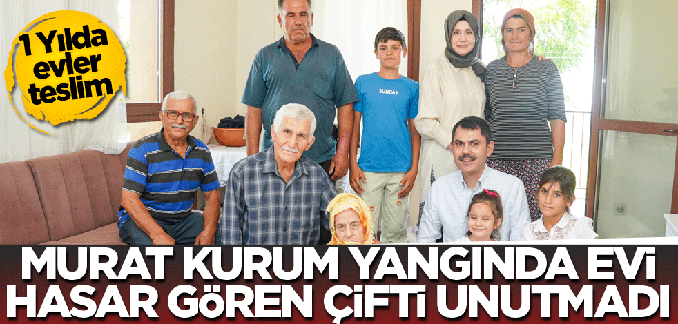 1 Yılda evler teslim! Murat Kurum yangında evi hasar gören çifti unutmadı