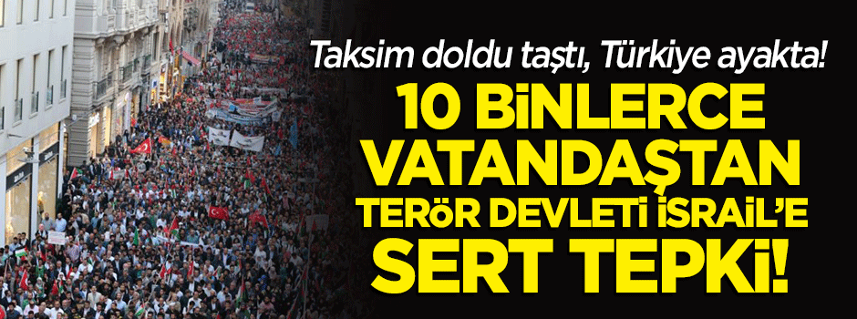 10 binlerce vatandaştan ABD ve İsrail'e Kudüs tepkisi!