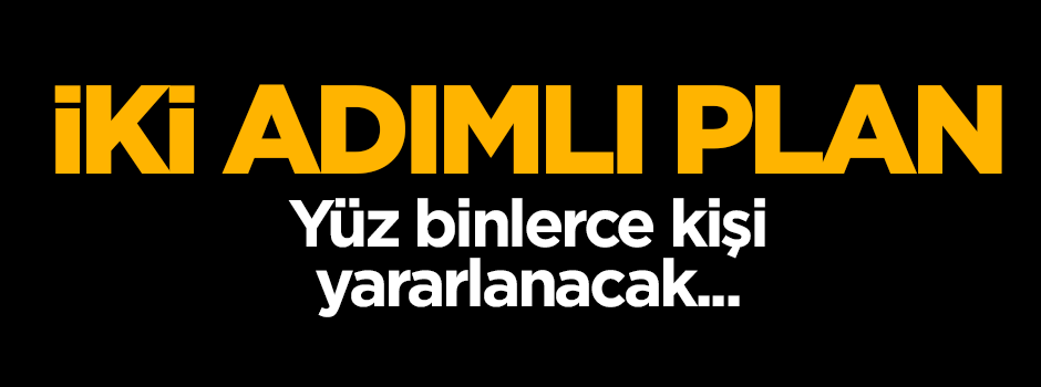 100 binlerce kişi yararlanacak!