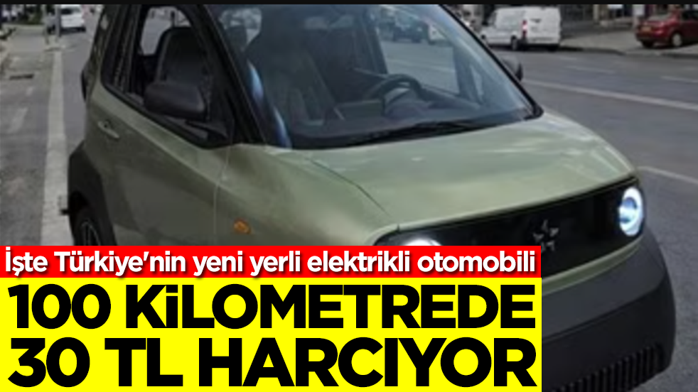 100 kilometrede 30 TL harcıyor: İşte Türkiye'nin yeni yerli elektrikli otomobili