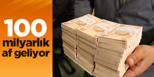 100 milyarlık SGK affı geliyor