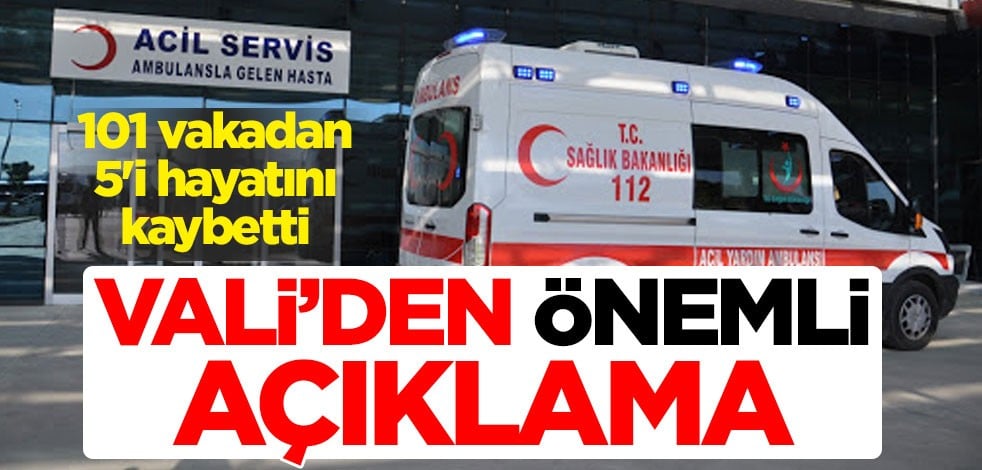 101 vakadan 5'i hayatını kaybetti... Sivas Valisi Salih Ayhan'dan önemli açıklama