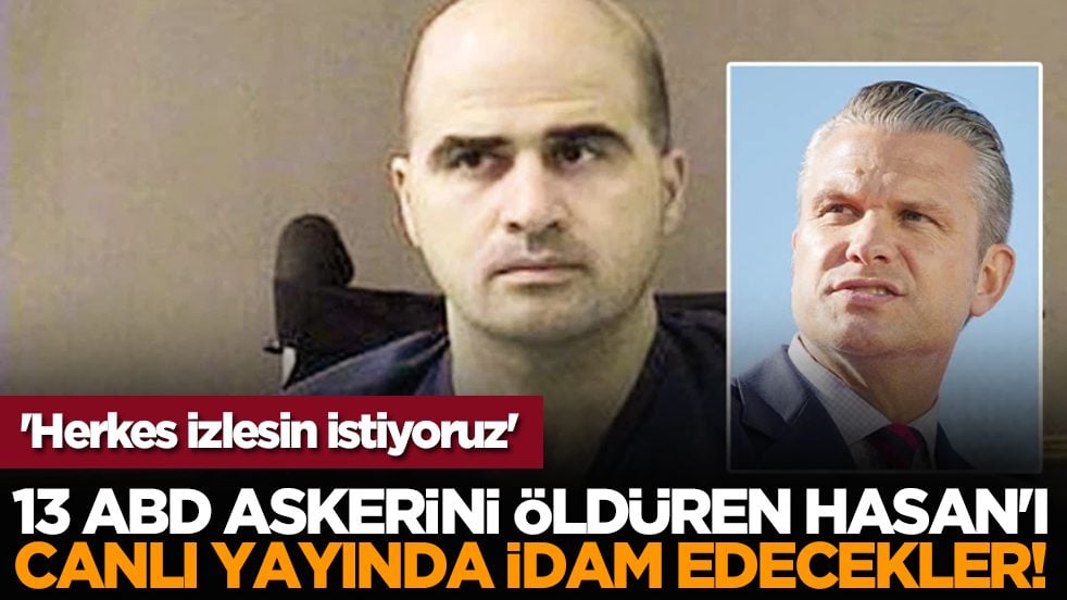 13 ABD askerini öldüren Hasan'ı canlı yayında idam edecekler! 'Herkes izlesin istiyoruz'
