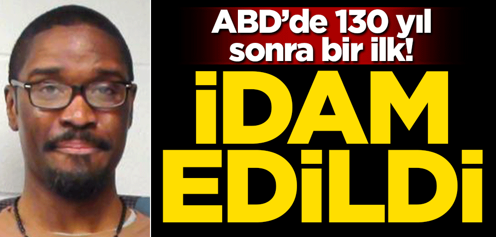 130 yıl sonra ilk kez oldu! İdam edildi