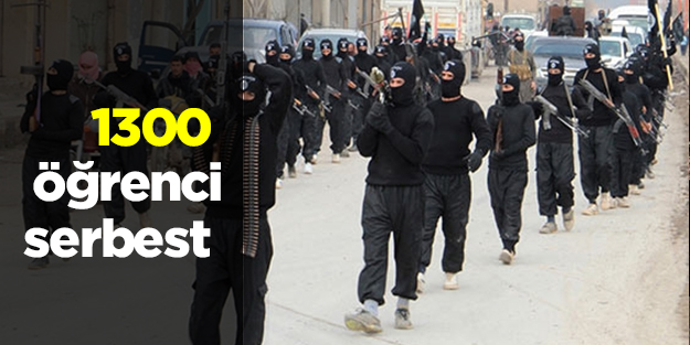 1300 öğrenciyi serbest bıraktılar