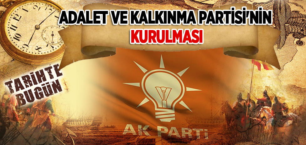 14 Ağustos 2001: Adalet ve Kalkınma Partisinin Kurulması