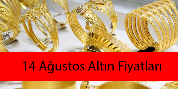 14 Ağustos altın fiyatları | Bugün altın ne kadar oldu?
