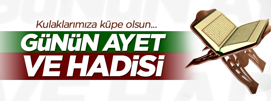 14.07.2019 Günün âyet ve hadisi