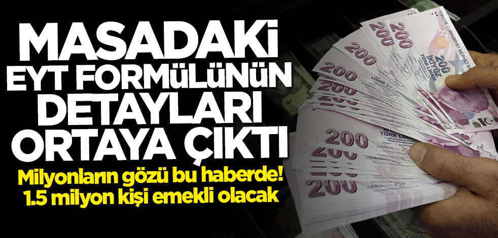 1.5 milyon kişi emekli olacak! Detaylar ortaya çıktı