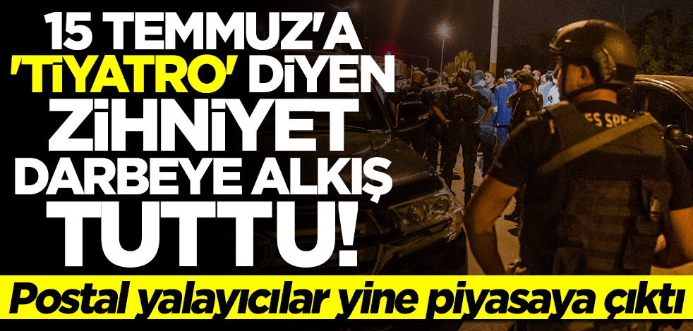 15 Temmuz'a "tiyatro" diyen zihniyet yine iş başında! Tunus'taki darbeye alkış tuttular