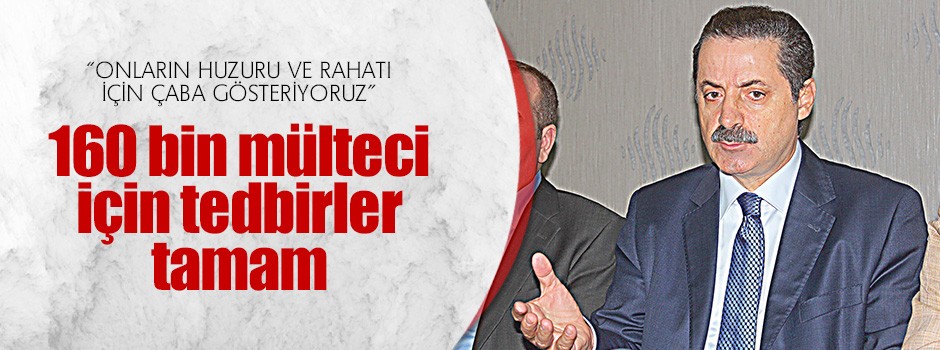 160 bin mülteci için tedbirler tamam