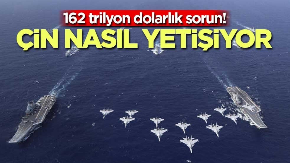 162 trilyon dolarlık sorun! Çin nasıl yetişiyor