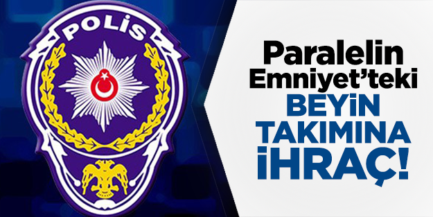 17 Aralık'ın beyin takımına Emniyet'ten ihraç