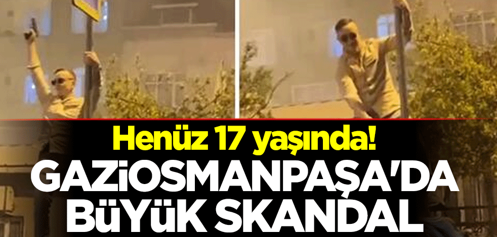 17 yaşında silahı nereden buluyor? Gaziosmanpaşa'da büyük skandal