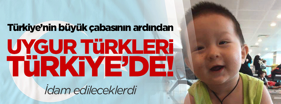 173 Uygur Türkü Türkiye'de!