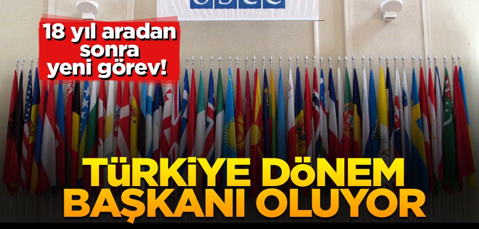 18 yıl aradan sonra yeni görev! Türkiye dönem başkanı oluyor