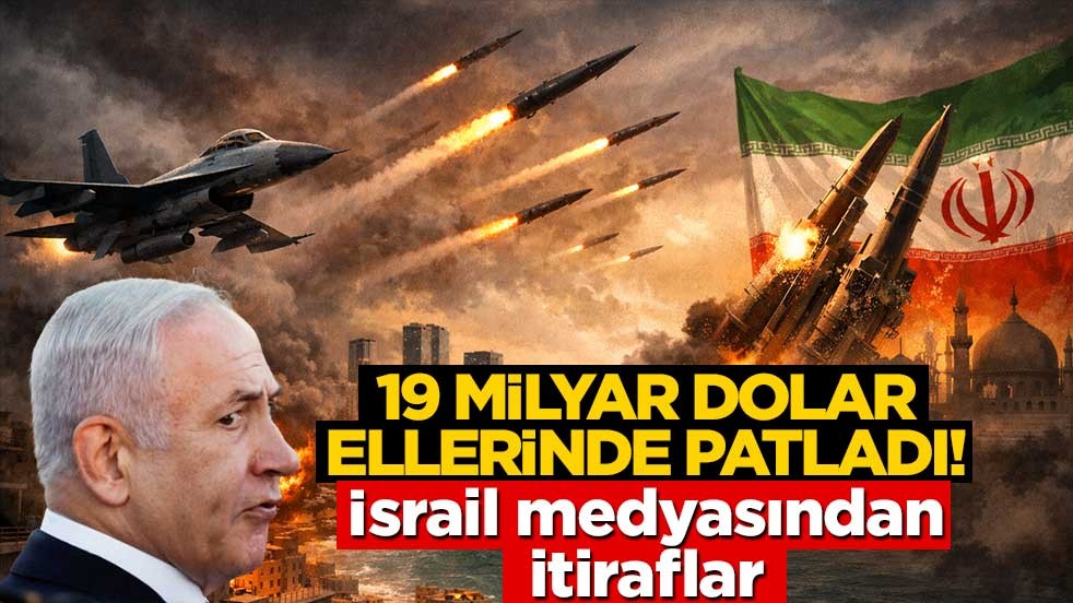 19 milyar dolar ellerinde patladı! İsrail medyasından itiraflar