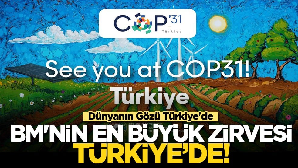 196 Ülkenin Liderleri İklim İçin Türkiye'de Masaya Oturacak