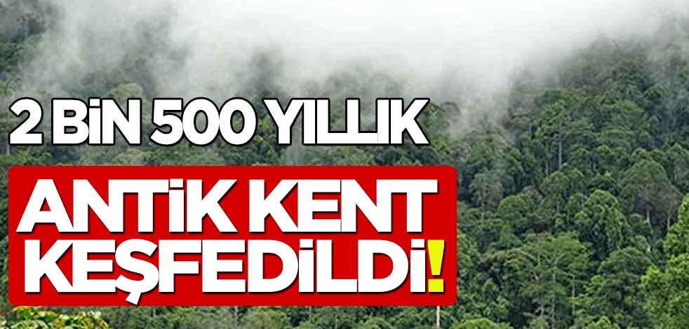 2 bin 500 yıllık devasa antik kent keşfedildi! Mükemmel saklı dünyaya yolculuk! Tarihi keşif