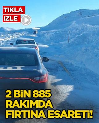 2 bin 885 rakımda fırtına esareti!