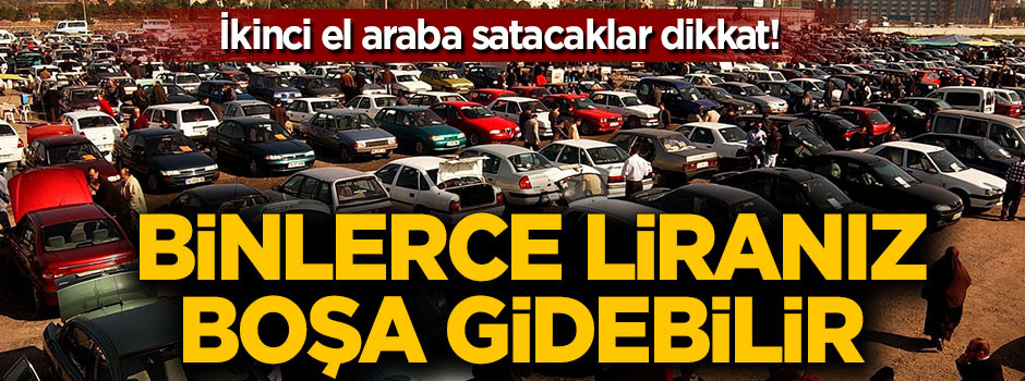 2. el araba satışında yeni dolandırıcılık yöntemi