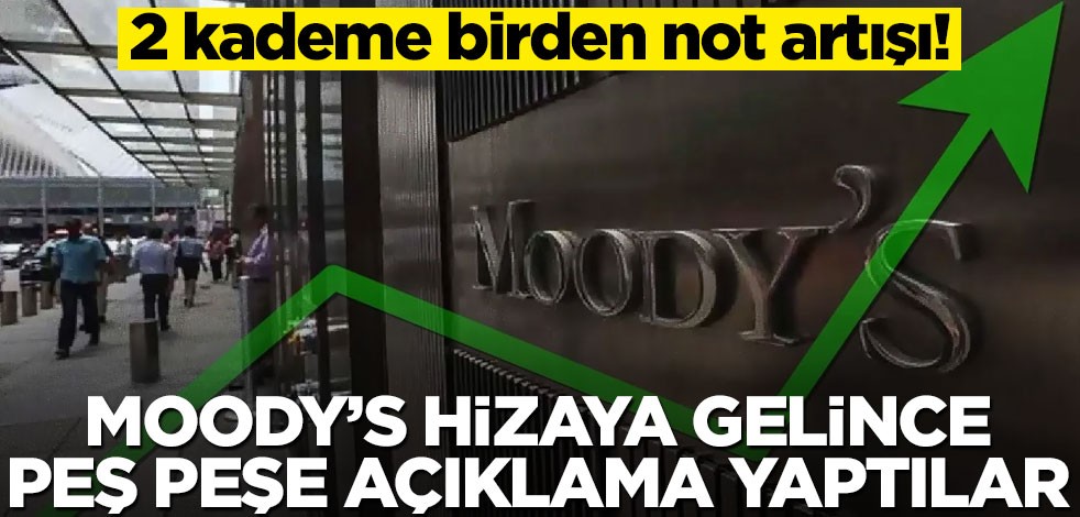 2 kademe birden not artışı! Moody’s hizaya gelince peş peşe açıklama yaptılar