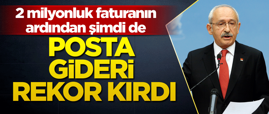 2 milyonluk faturanın ardından şimdi de posta gideri rekor kırdı