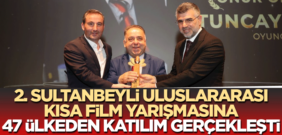 2. Sultanbeyli Uluslararası Kısa Film Yarışmasına 47 Ülkeden Katılım Gerçekleşti