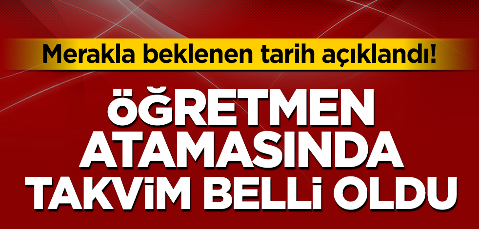 20 bin sözleşmeli öğretmen ataması için 15-26 Mart'ta ön başvurular alınacak