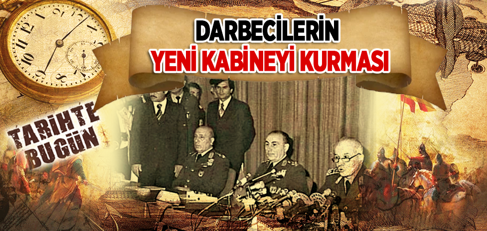 20 Eylül 1983: Darbecilerin Yeni Kabineyi Kurması