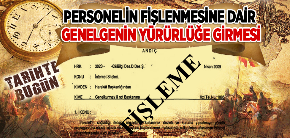 20 Haziran 1997: Personelin Fişlenmesine Dair Genelgenin Yürürlüğe Girmesi