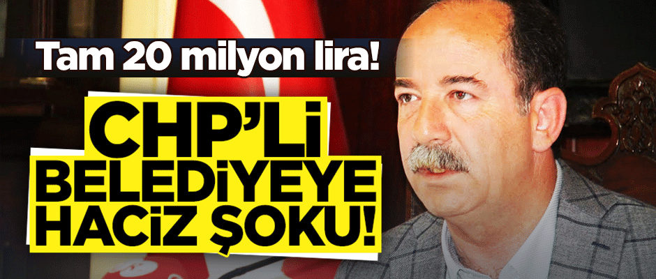 20 milyonluk borcu ödemeyen CHP'li Edirne Belediyesi’ne haciz geldi
