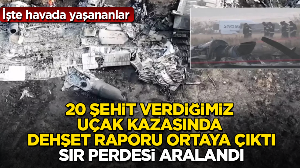 20 şehit verdiğimiz uçak kazasında dehşet raporu ortaya çıktı, sır perdesi aralandı! İşte havada yaşananlar