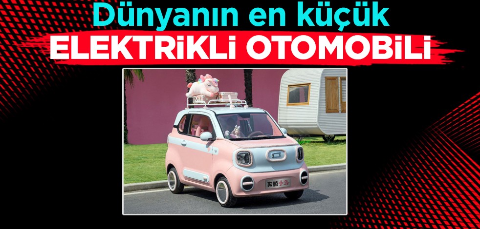 200 bin liraya! Dünyanın en küçük aracı çıktı: Çin'den mini elektrikli otomobil! Önemli ilan... Şok olacaksınız