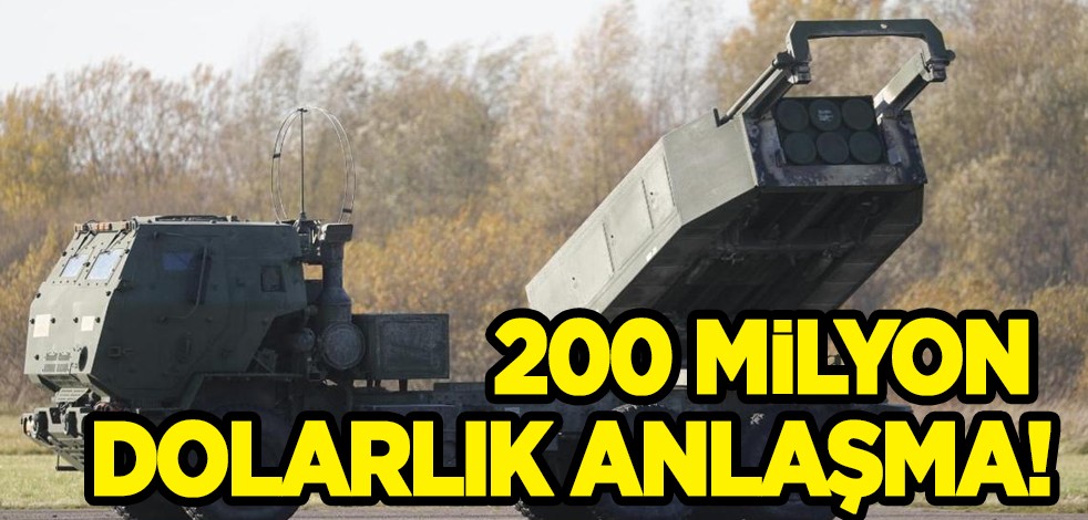 200 milyon dolarlık anlaşma! ABD'den satın alacaklar: Topçu roketi sistemi!