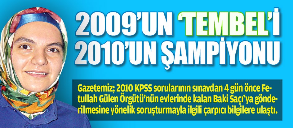 2009’un ‘Tembel’i 2010’un şampiyonu
