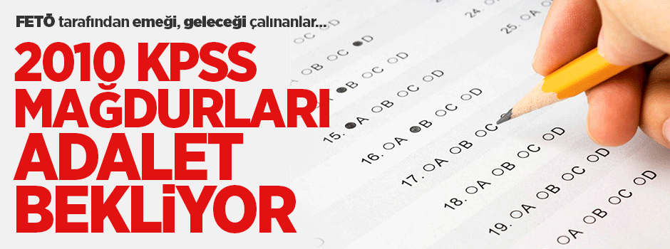2010 KPSS mağdurları adalet bekliyor