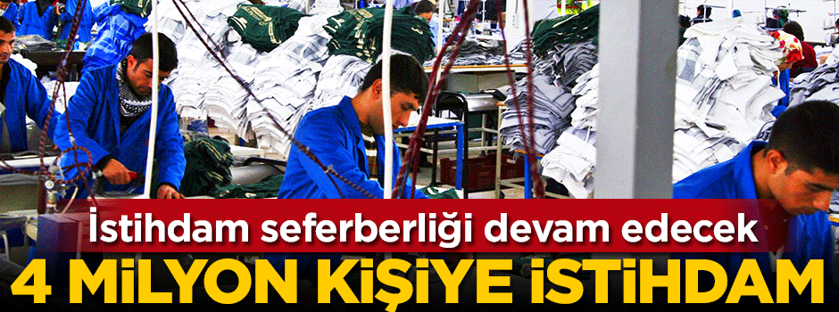 2018 istihdam yılı olacak