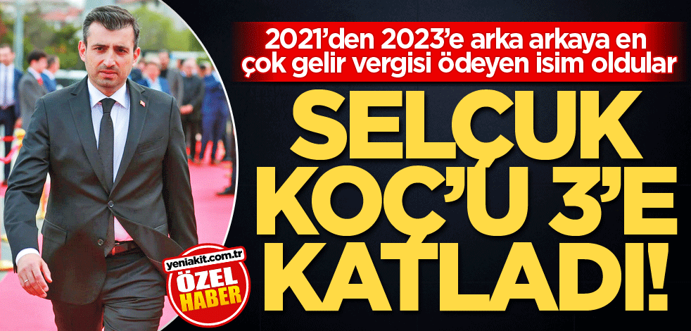 2021’den 2023’e arka arkaya en çok gelir vergisi ödeyen isim oldular! Selçuk, Koç'u 3'e katladı!