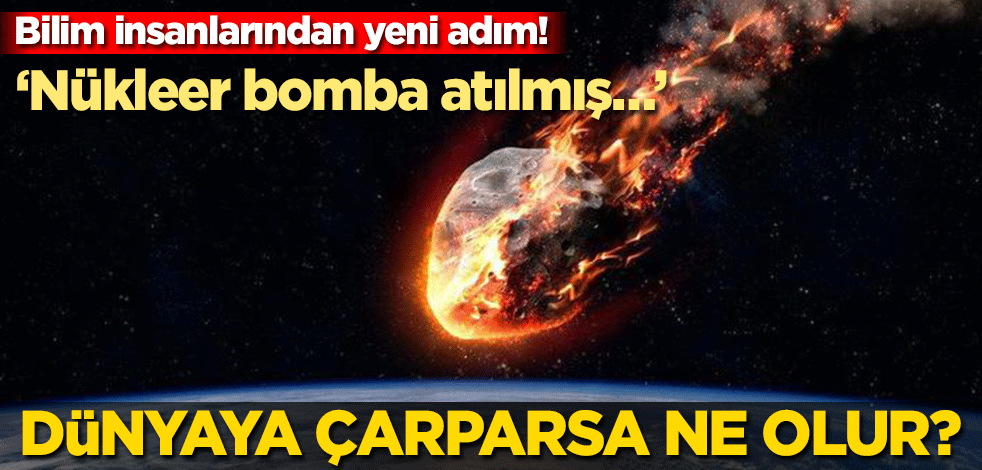 2021PDC adlı asteroid Dünya'ya çarparsa neler olur?