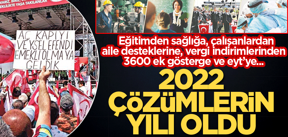2022 çözümlerin yılı oldu