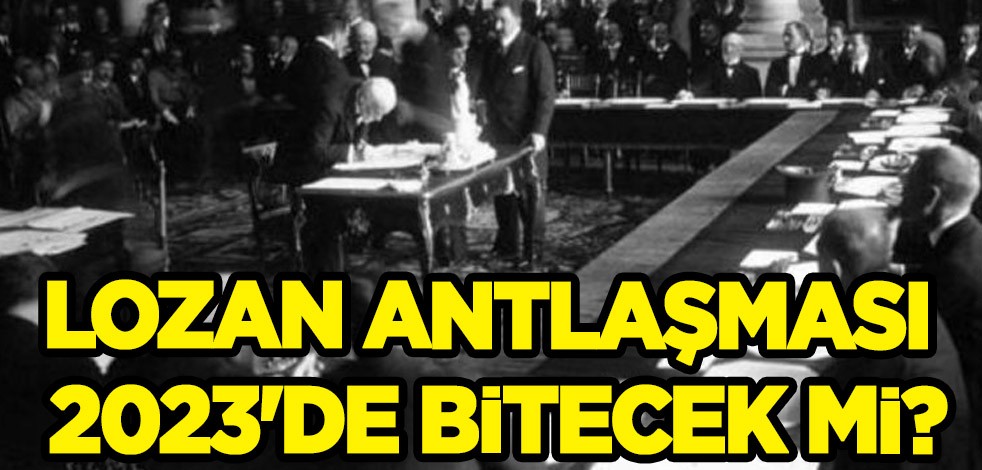 2023'de Türkiye'de Lozan Antlaşması ile ilgili araştırmadan çıkan sonuçlar! Çok şaşıracaksınız...