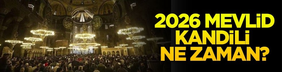 2026 Mevlid Kandili Ne Zaman?