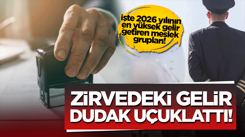 2026’nın en çok kazandıran meslekleri açıklandı! Zirvedeki gelir dudak uçuklattı!