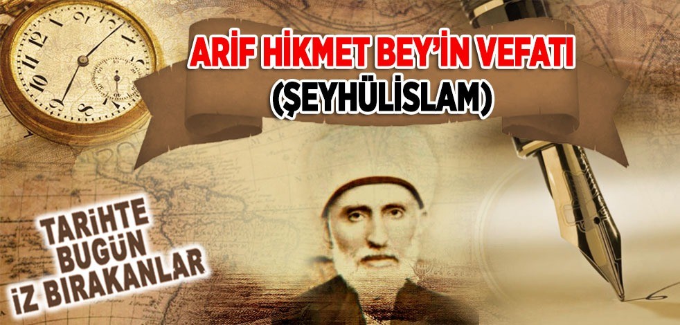 21 Mart 1859: Ahmed Ârif Hikmet Bey'in vefatı