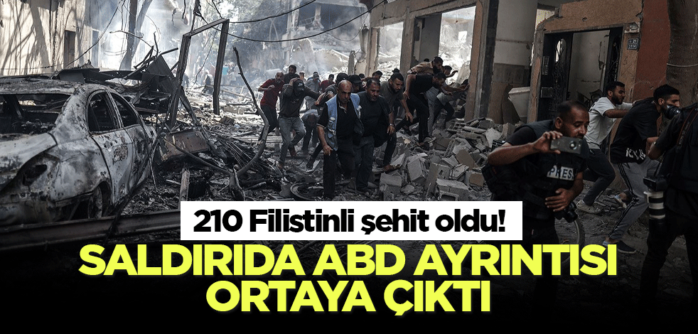 210 Filistinli şehit oldu! Saldırıda ABD ayrıntısı ortaya çıktı